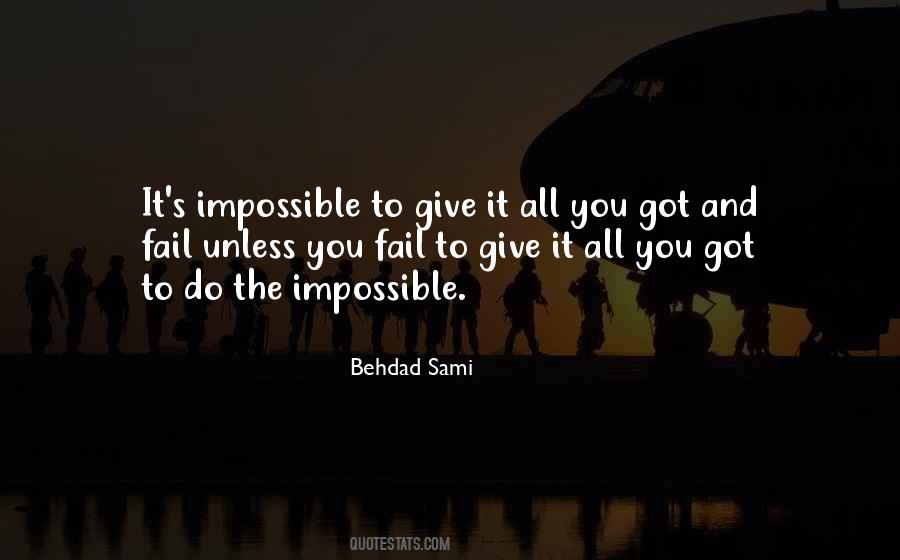 Do The Impossible Quotes #1585539