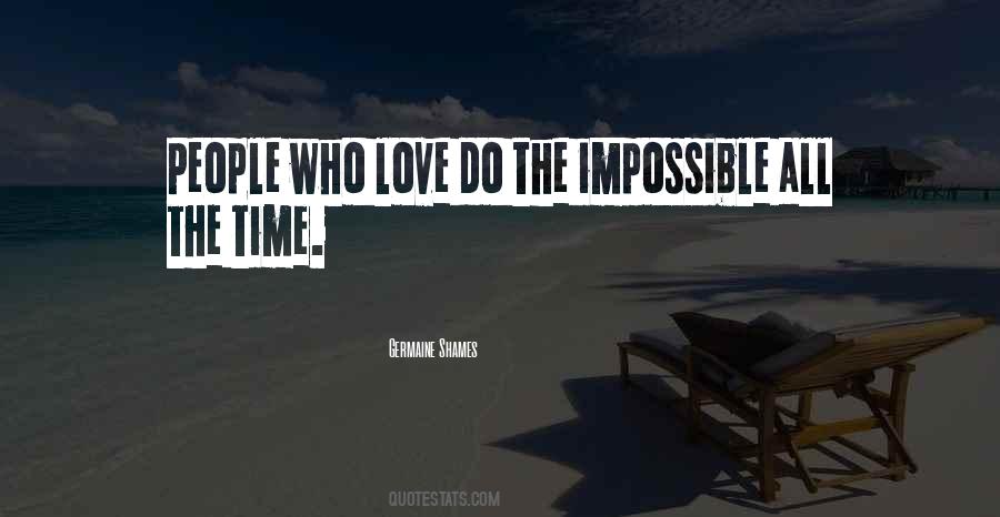 Do The Impossible Quotes #880429