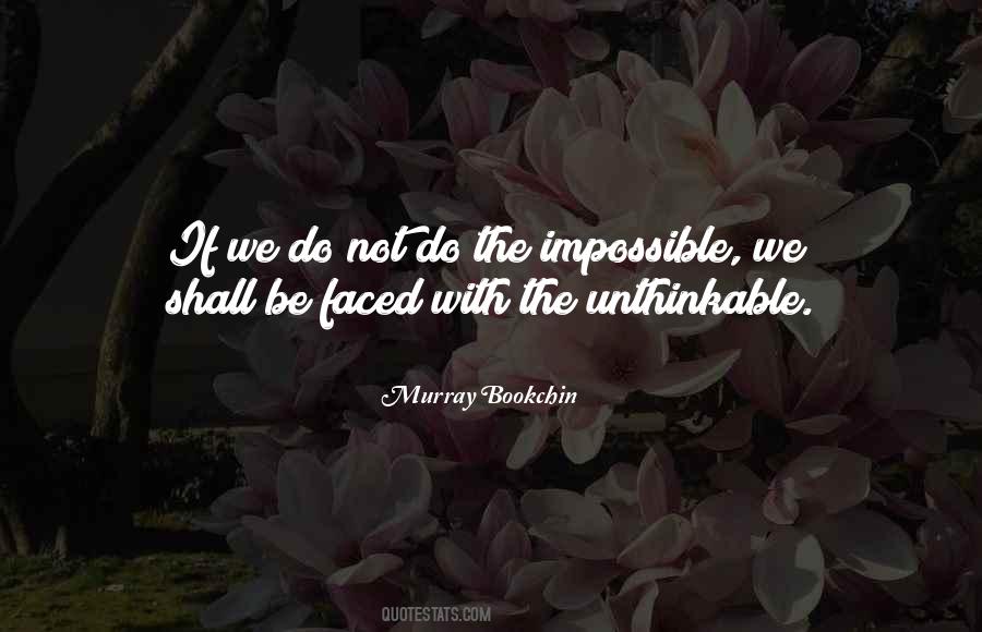 Do The Impossible Quotes #891639