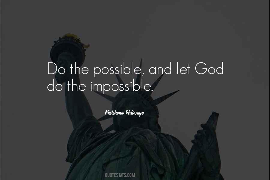 Do The Impossible Quotes #980925