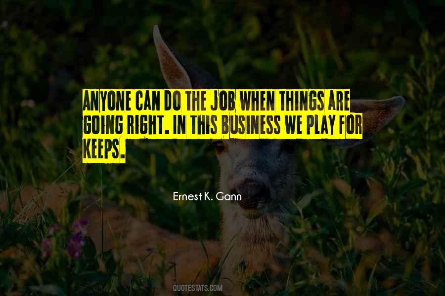 Do The Job Right Quotes #336096