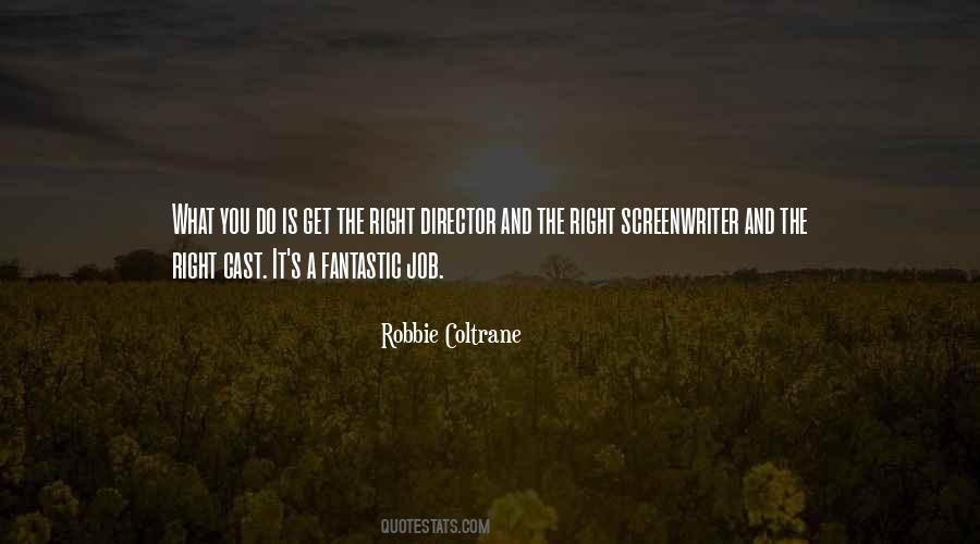 Do The Job Right Quotes #893439