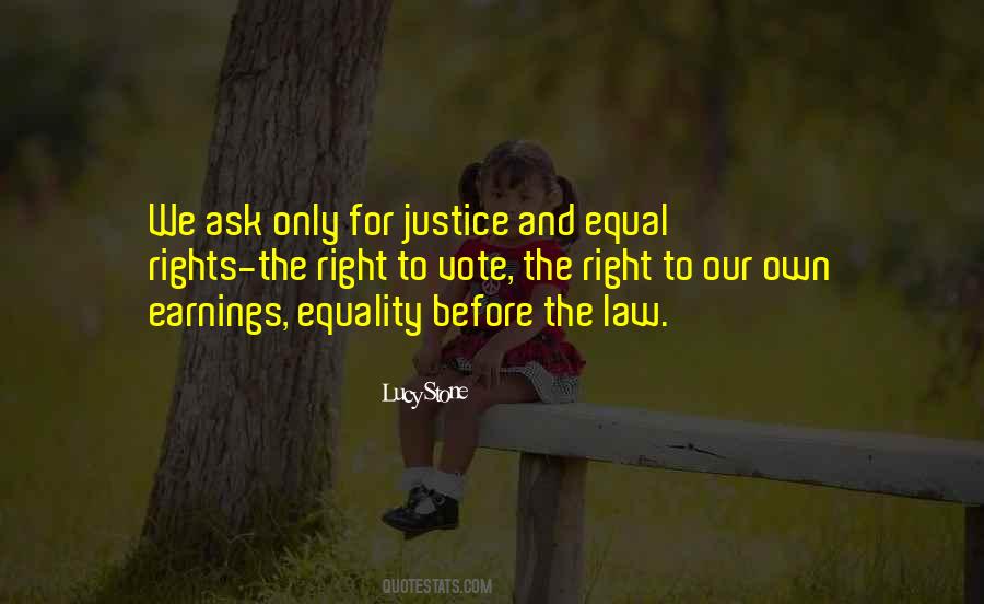 Equal Rights And Justice Quotes #1708805
