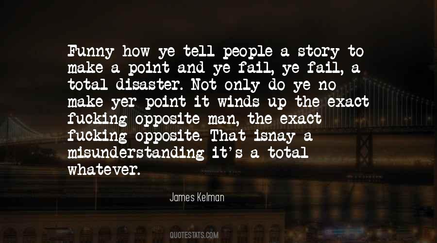 Do The Opposite Quotes #294652 Do The Opposite Quotes #294652