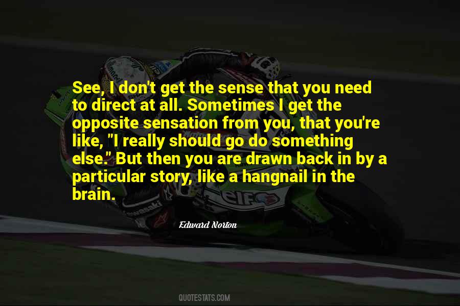 Do The Opposite Quotes #481107 Do The Opposite Quotes #481107
