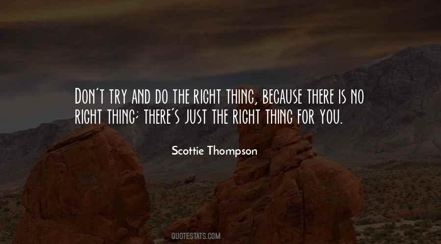 Do The Right Quotes #1176635