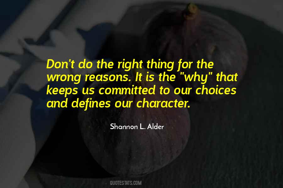 Do The Right Quotes #1196848