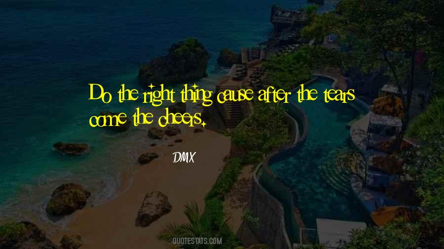 Do The Right Quotes #1363934