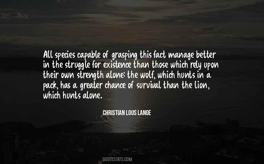 Lion Hunts Alone Quotes #1634091