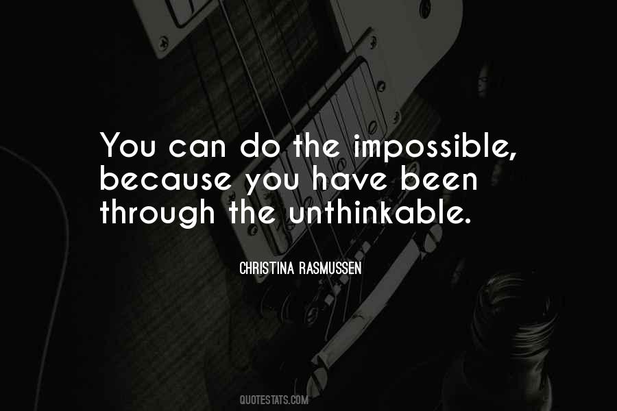 Do The Unthinkable Quotes #313541