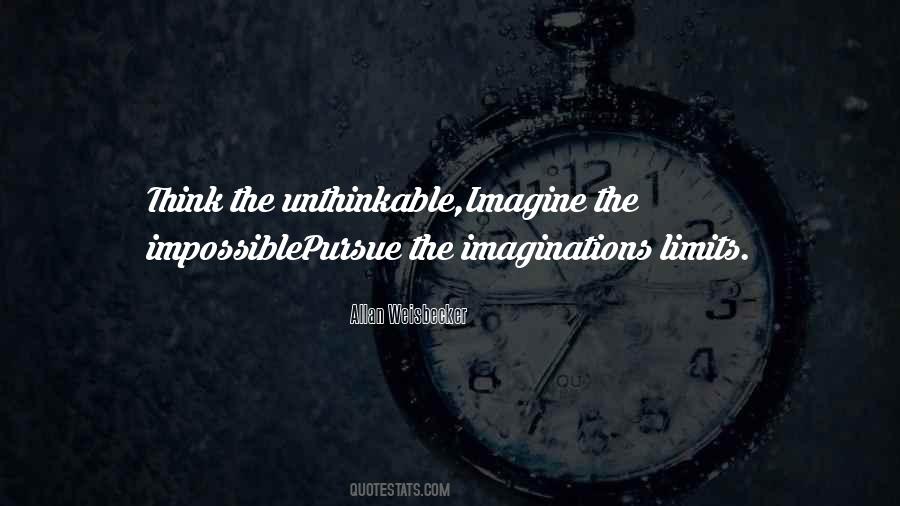 Do The Unthinkable Quotes #36841