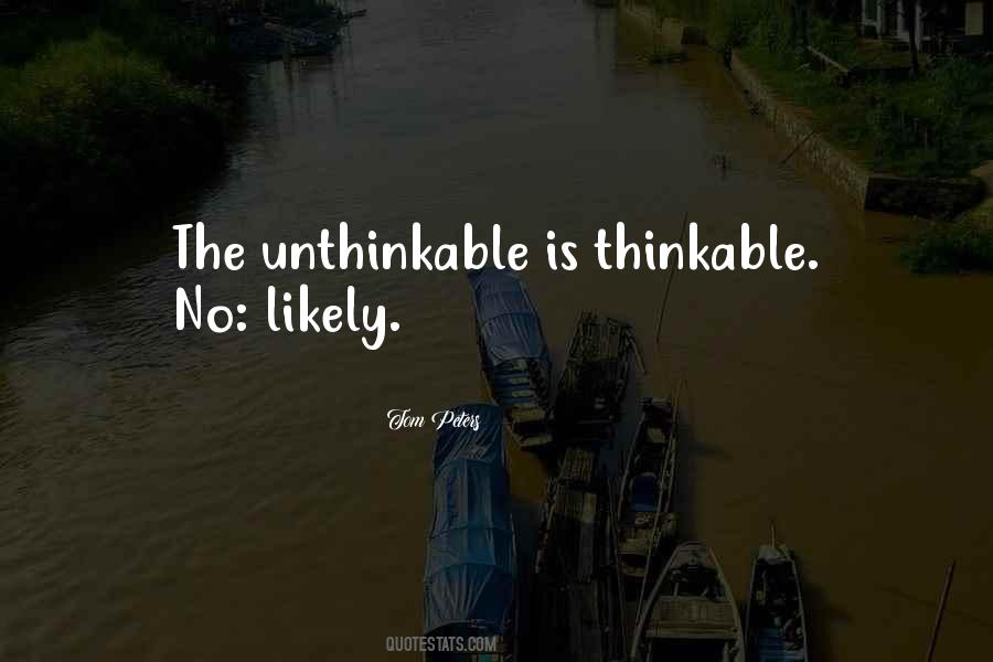 Do The Unthinkable Quotes #76481