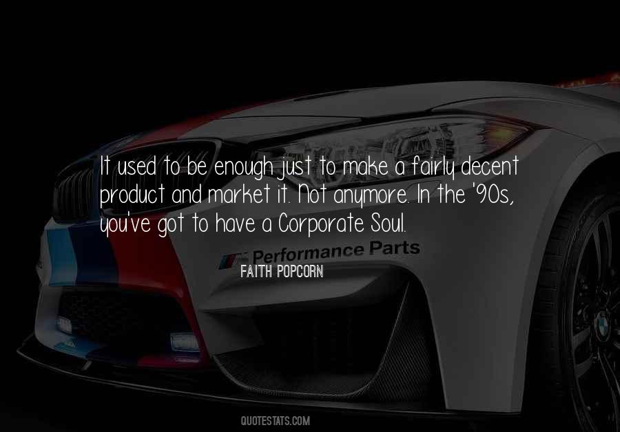 Not Enough Anymore Quotes #1535165