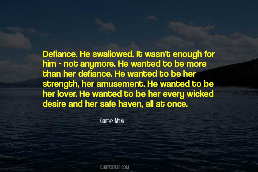 Not Enough Anymore Quotes #400948