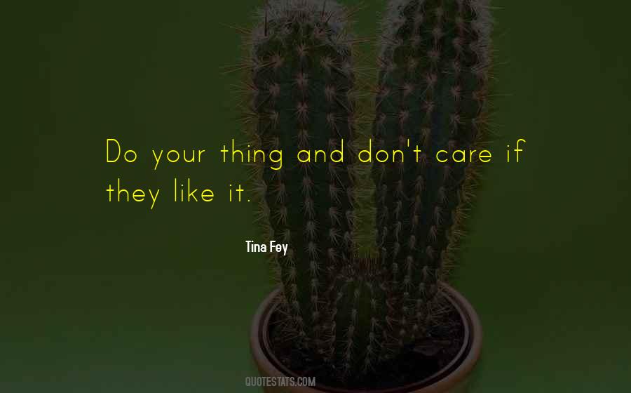 Do They Care Quotes #407139