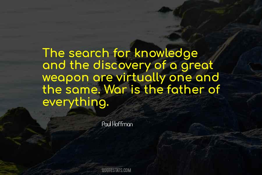 Everything Is A Weapon Quotes #666266