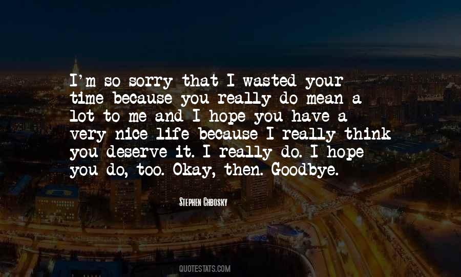 Very Nice Life Quotes #209517