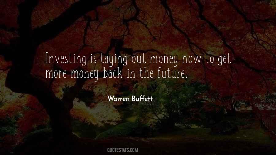 Quotes About Investing Money #113759