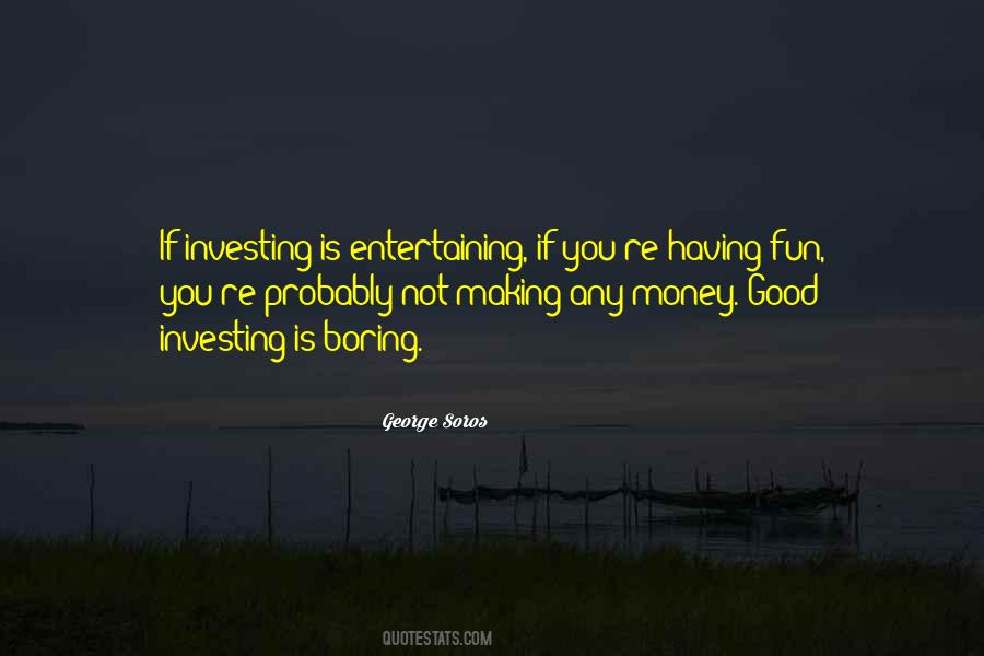 Quotes About Investing Money #729950