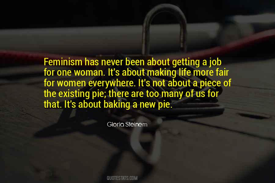 Quotes About A Piece Of The Pie #1308623