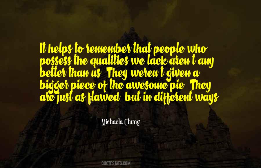 Quotes About A Piece Of The Pie #1789261