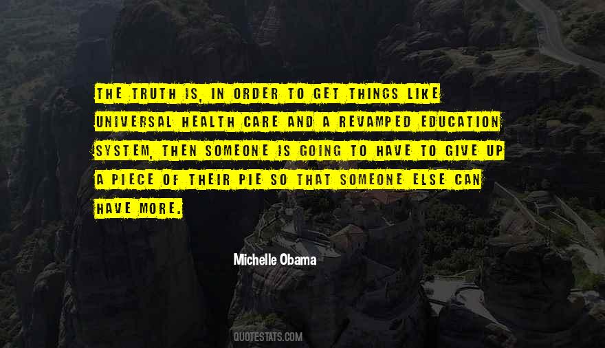 Quotes About A Piece Of The Pie #60851