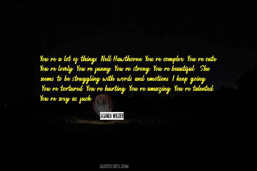 Why Do U Keep Hurting Me Quotes #1550056