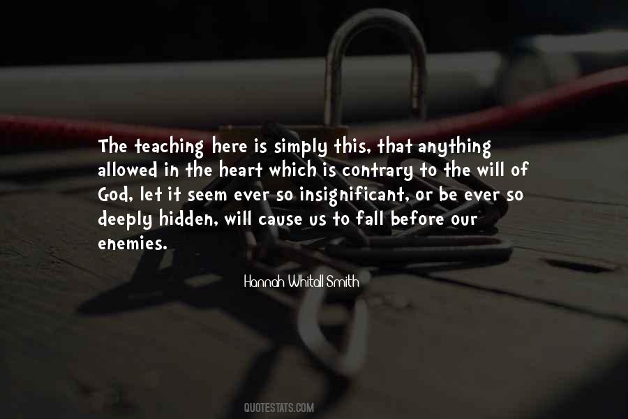 Enemies Of The Heart Quotes #852361