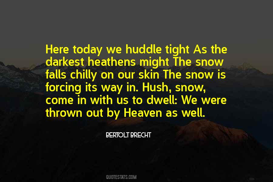 With The Snow Quotes #174438