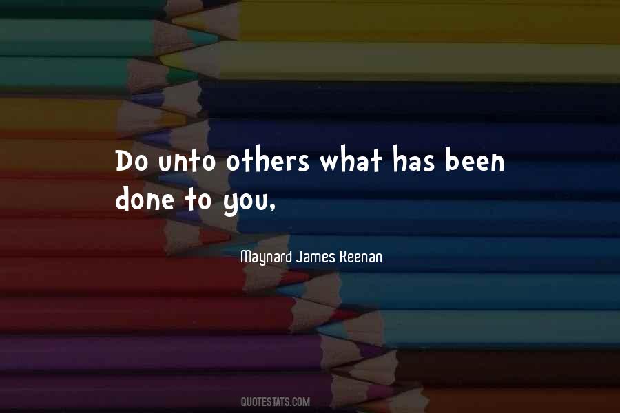 Do Unto Others Quotes #1066617