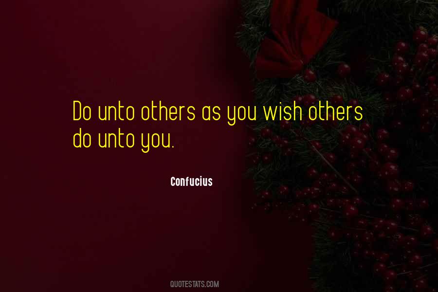 Do Unto Others Quotes #648354