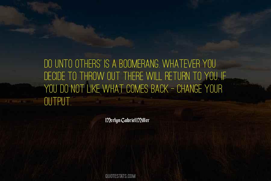 Do Unto Others Quotes #769042