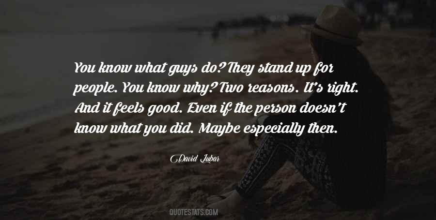 Do What Feels Right Quotes #1587686
