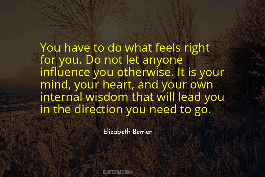 Do What Feels Right Quotes #714575