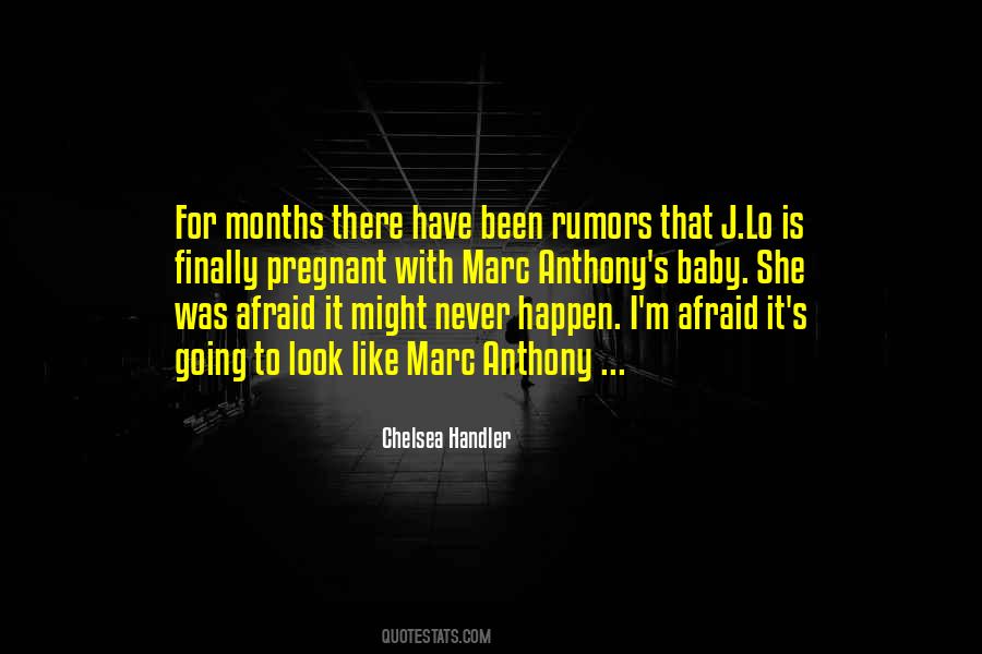I Have Been Afraid Quotes #1704501