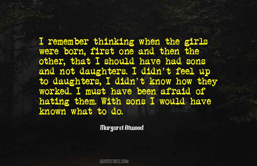 I Have Been Afraid Quotes #512337