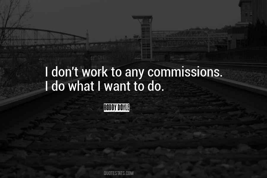 Do What I Want Quotes #1457943