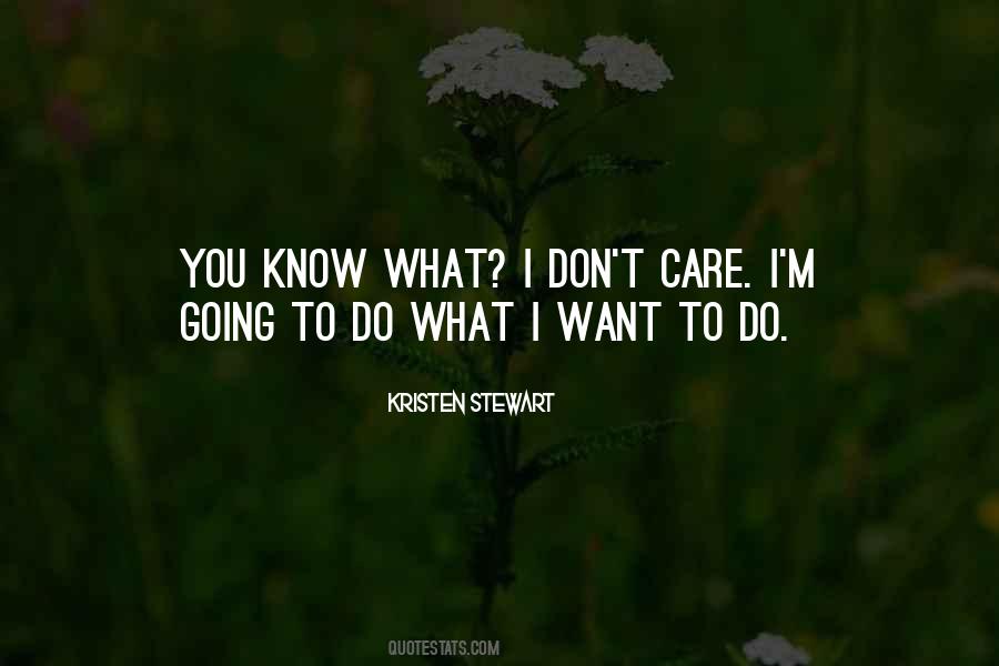 Do What I Want Quotes #1536093