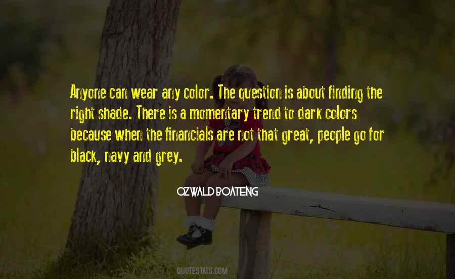Dark Color Quotes #1447037