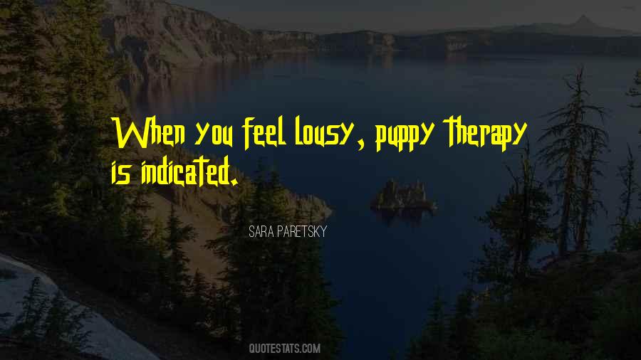 My Dog Is My Therapy Quotes #1804744