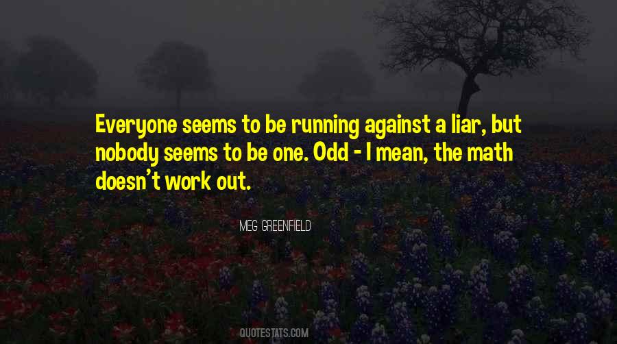 Be The Odd One Quotes #525455