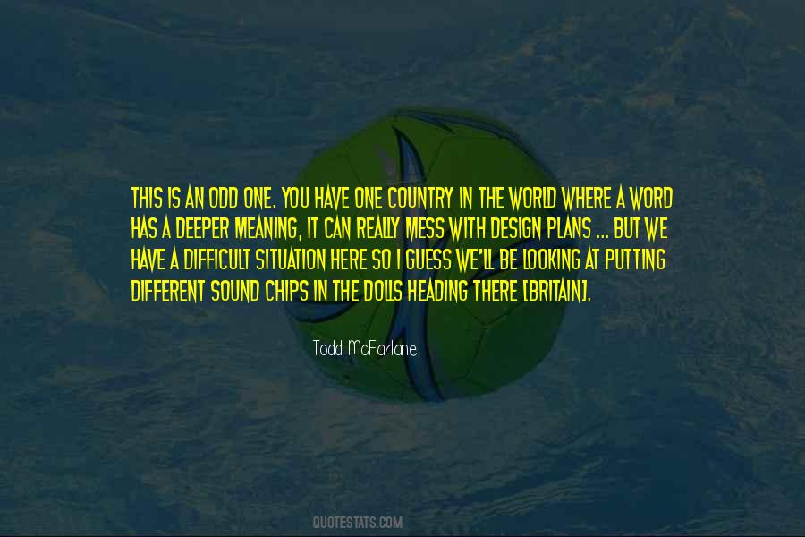 Be The Odd One Quotes #857507