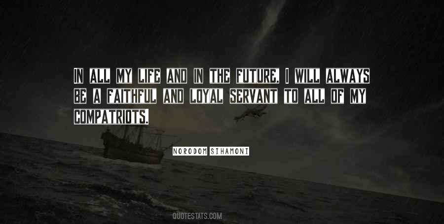 Faithful Life Quotes #1403797