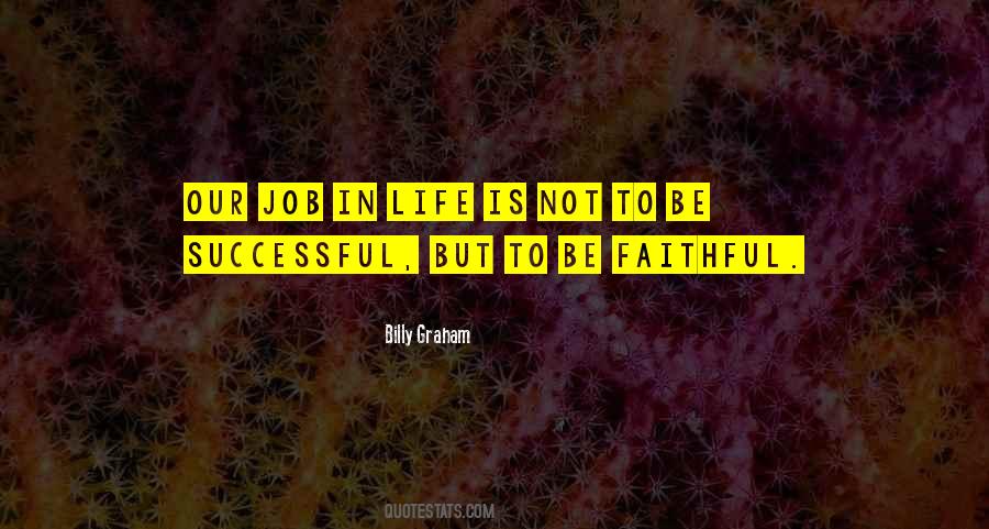 Faithful Life Quotes #152558