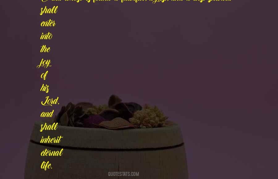 Faithful Life Quotes #1561148