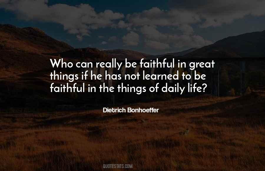 Faithful Life Quotes #1623937