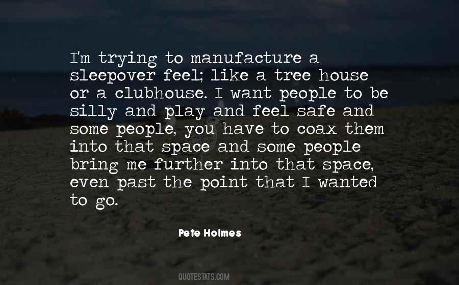 I Want You To Be Safe Quotes #1522580
