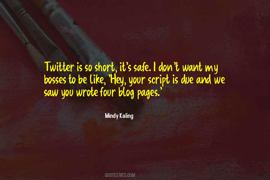 I Want You To Be Safe Quotes #463659