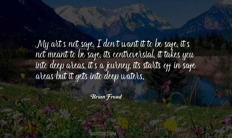 I Want You To Be Safe Quotes #775602