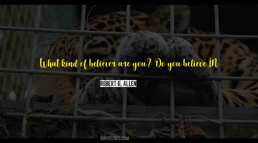 Do What You Believe Quotes #104379